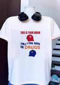 This Is Your Brain on Drugs Phillies Baseball T-Shirt
