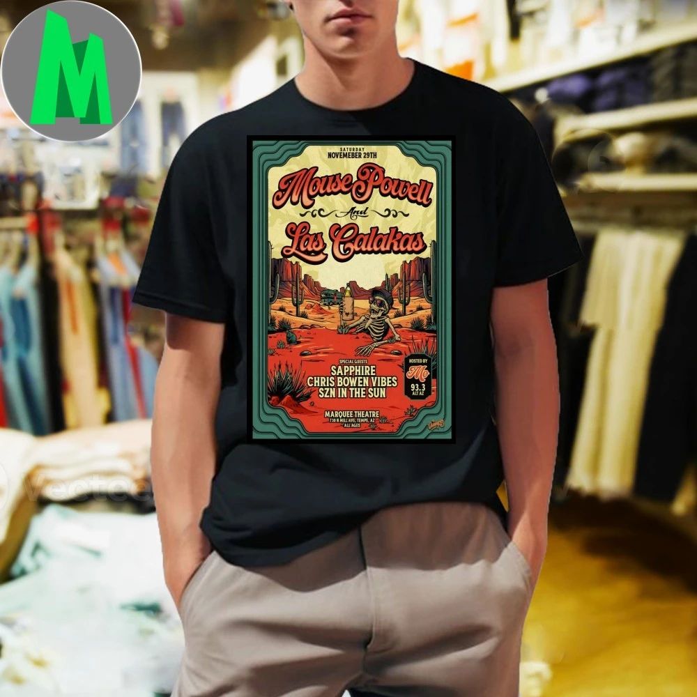 Mouse Powell And Las Calakas Nov 29 2025 Marquee Theatre In Tempe AZ Poster Shirt
