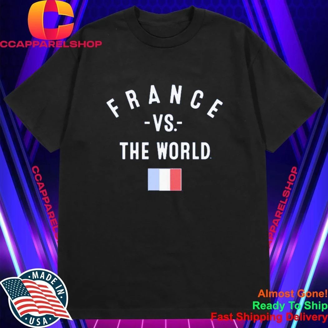 France Vs. The World Shirt