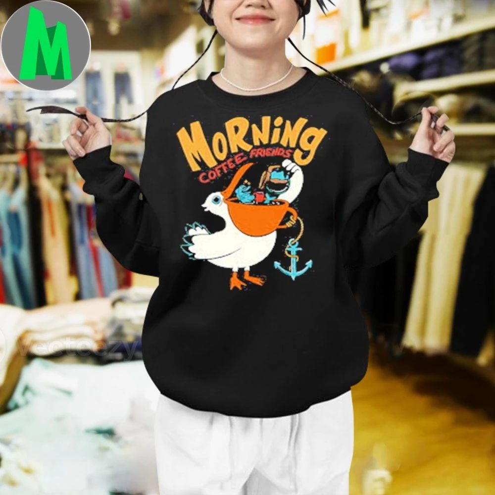 Original Morning coffee friends Shirt