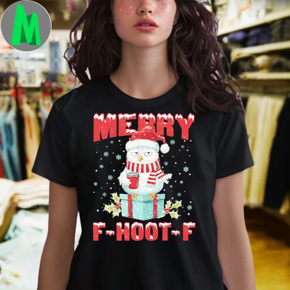 Merry F Hoot F shirt