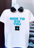 New York City Apparel Nice to 212 You White shirt