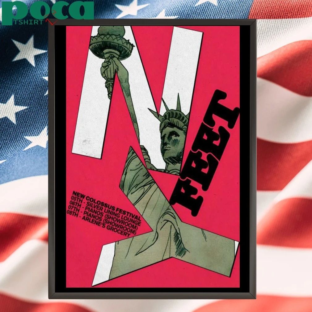 FEET New Colossus Festival New Yorks 2026 Shows Poster T-shirt