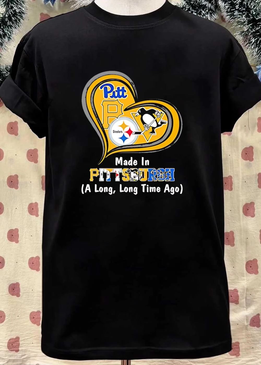 Made in Pittsburgh a Long Time Ago Pitt Steelers Penguins T-Shirt