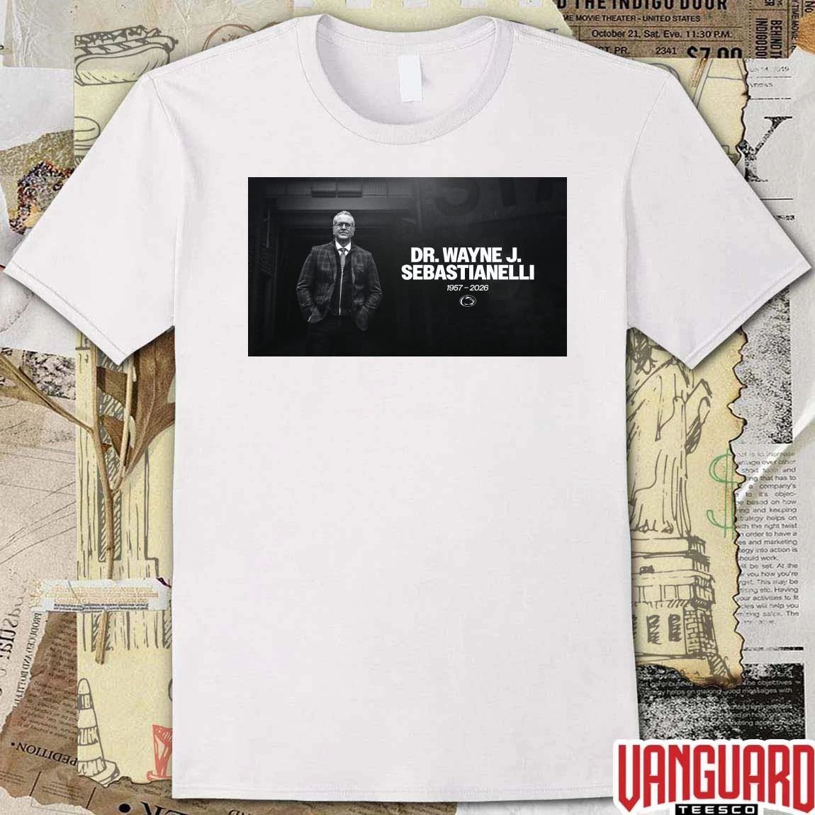 Dr. Wayne J. Sebastianelli 1967 – 2026 Penn State Football t-shirt
