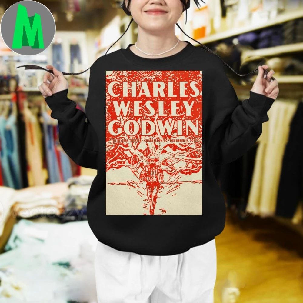 Charles Wesley Godwin The Riviera Theater Charleston Sc Dec 14 2025 Poster Shirt