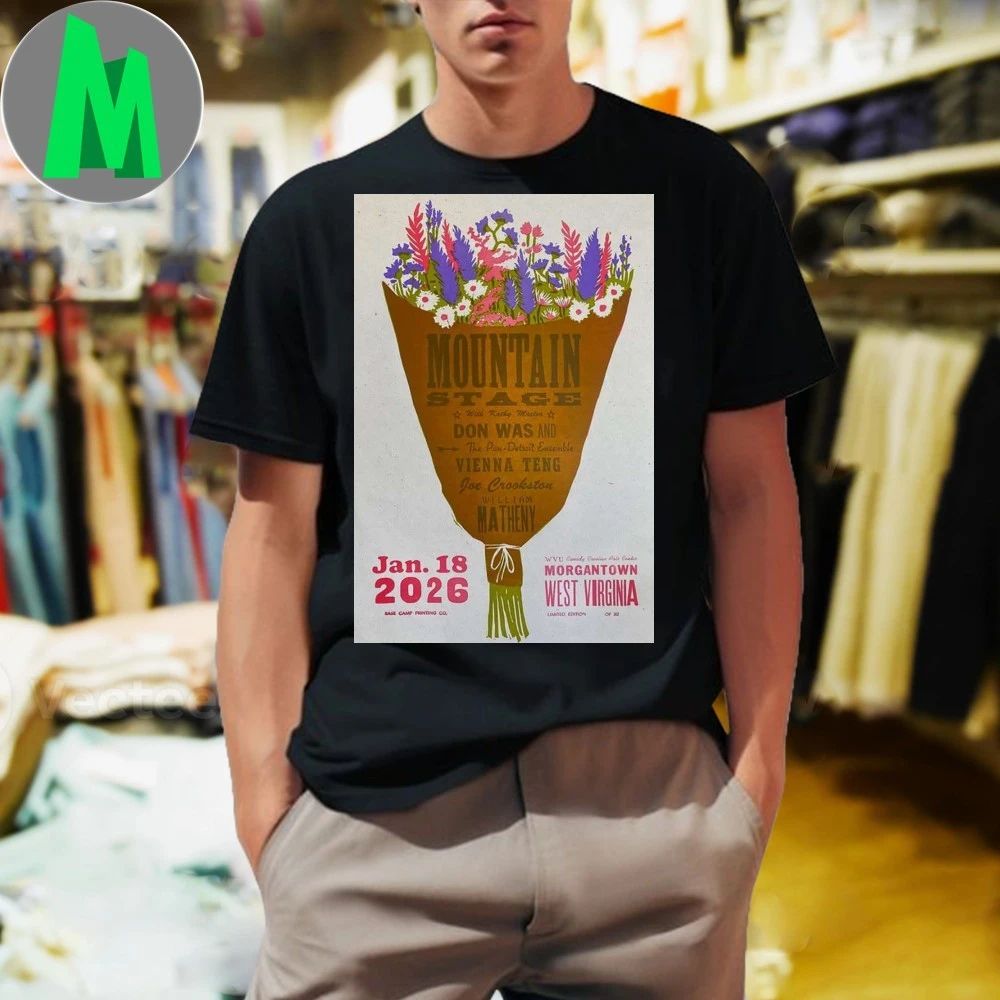 Mountain Stage West Virginia Jan 18 2026 Poster Shirt
