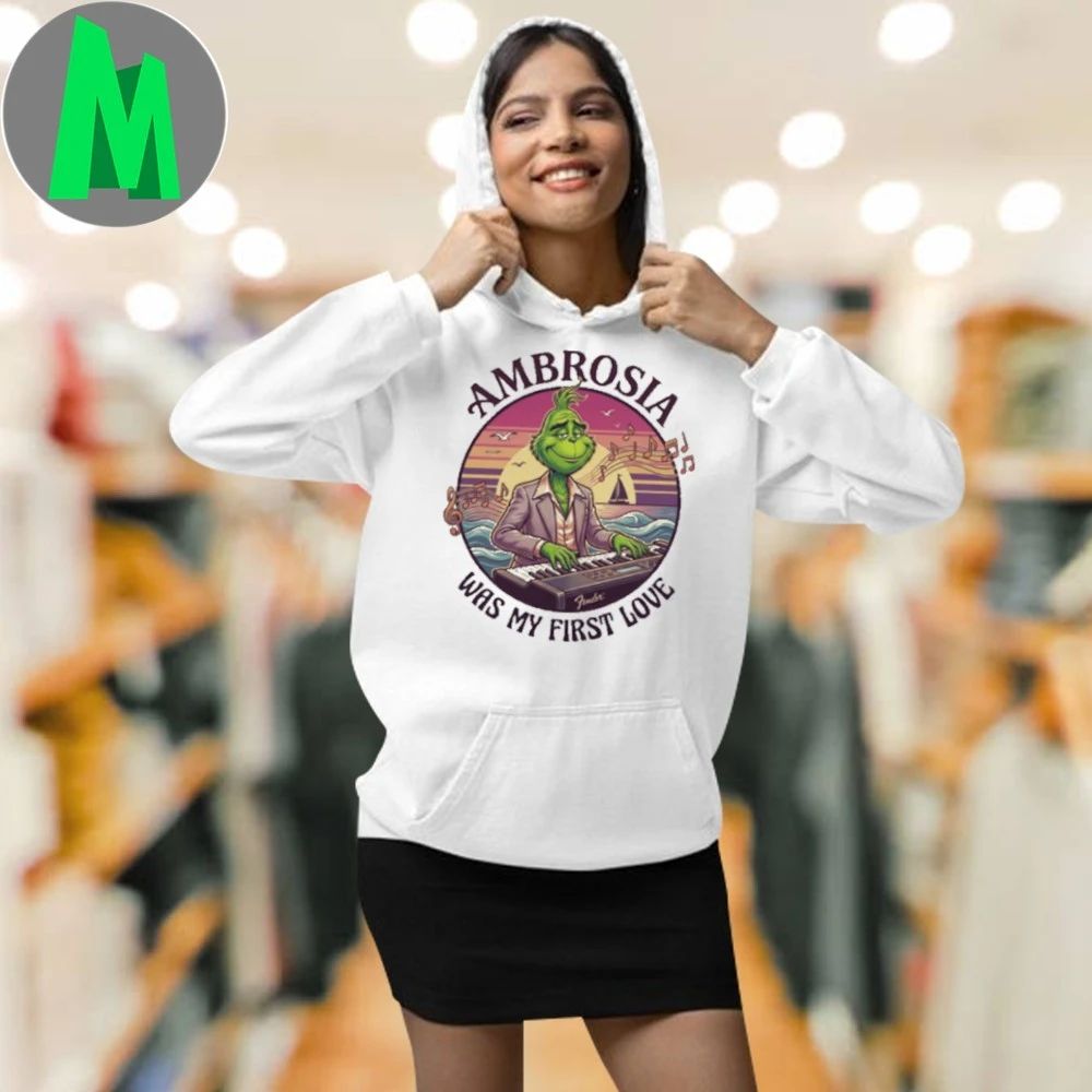 AMBROSIA Was My First Love Funny Grinch Christmas T-Shirt