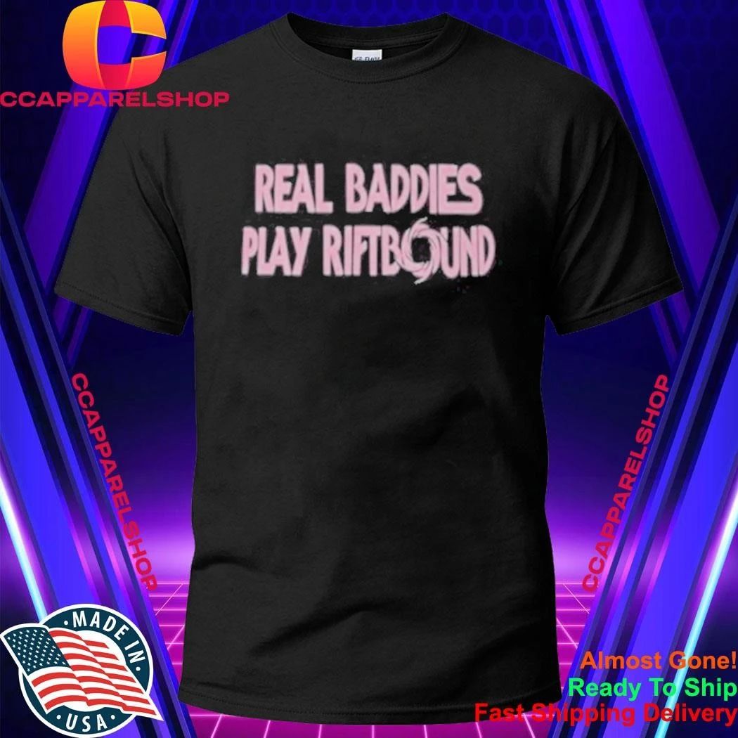 Real Baddies Play Riftbound Shirt