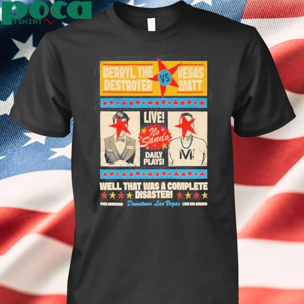 Vegas Matt The Destroyer Shirt