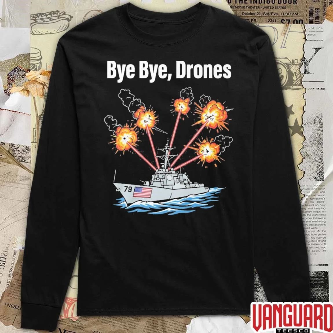 Bye Bye Drones USS Oscar Austin DDG 79 t-shirt