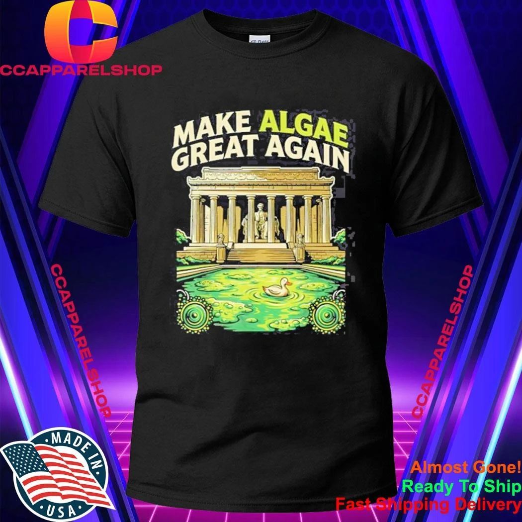 Make Algae Great Again Shirt