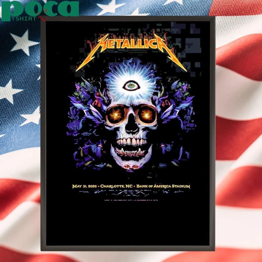 Metallica M72 Charlotte At Bank Of America Stadium In North Carolina United States On May 31 2025 shirt