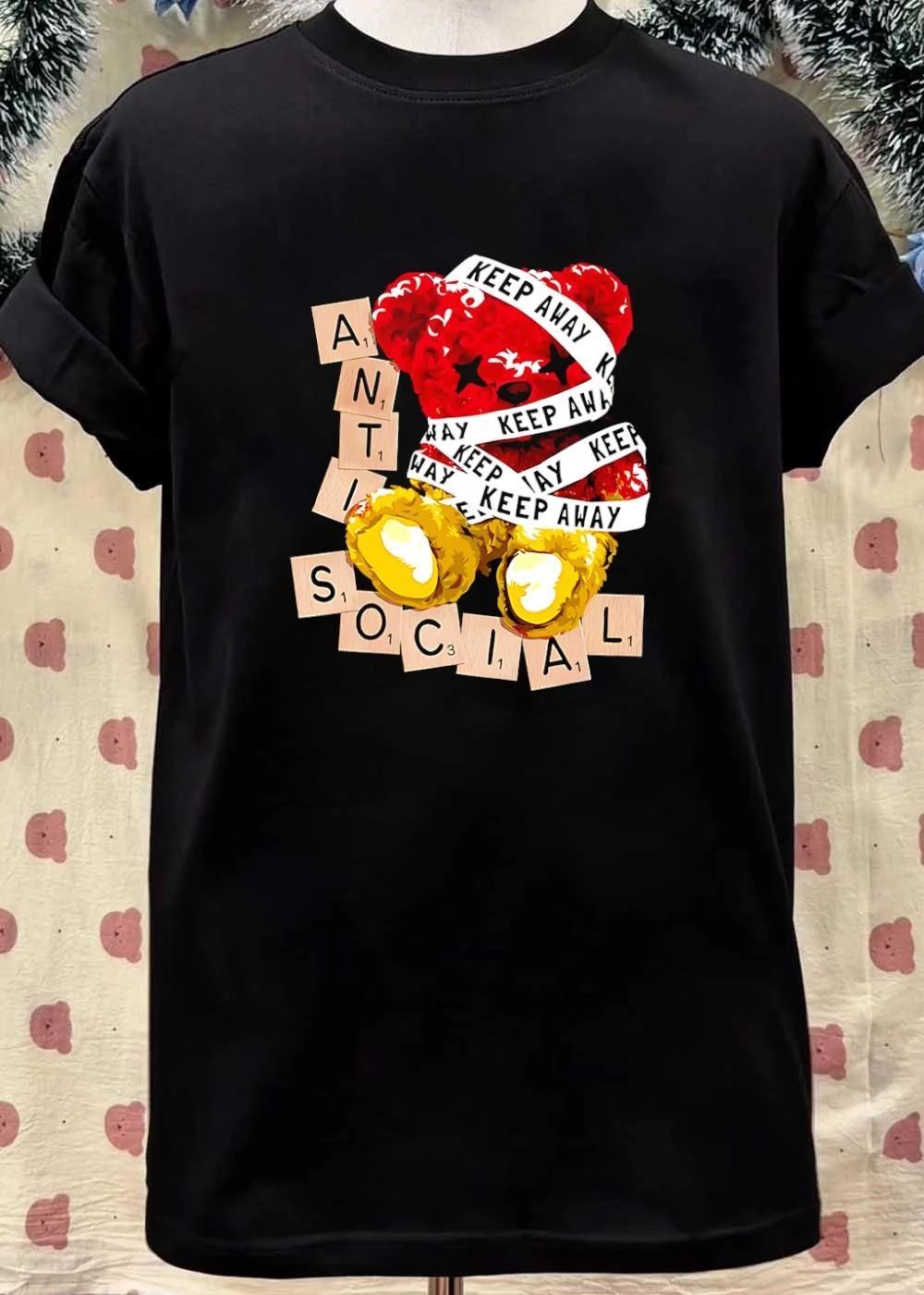 Anti Social Keep Away Teddy Bear T-Shirt