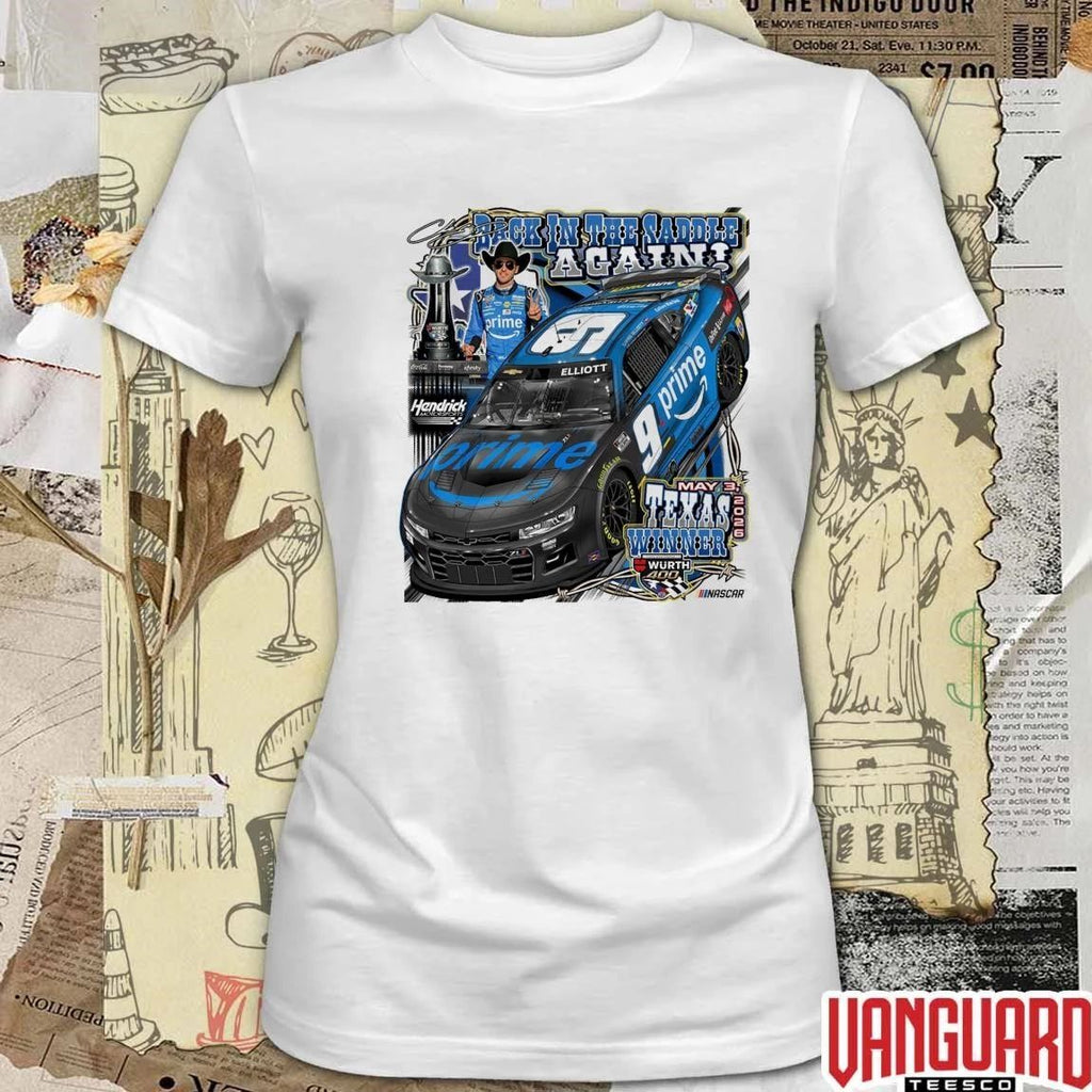 Hendrick Motorsports Back In The Saddle Again Chase Elliott 2026 Würth 400 Race Winner May 3 Texas t-shirt