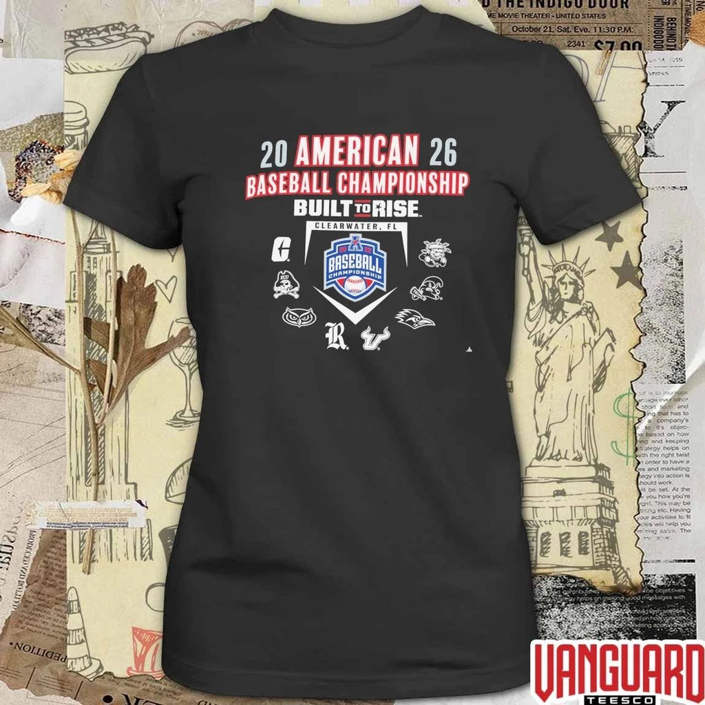 2026 American Athletic Pop Up Now Baseball Championship Built To Rise Clearwater FL Logos t-shirt