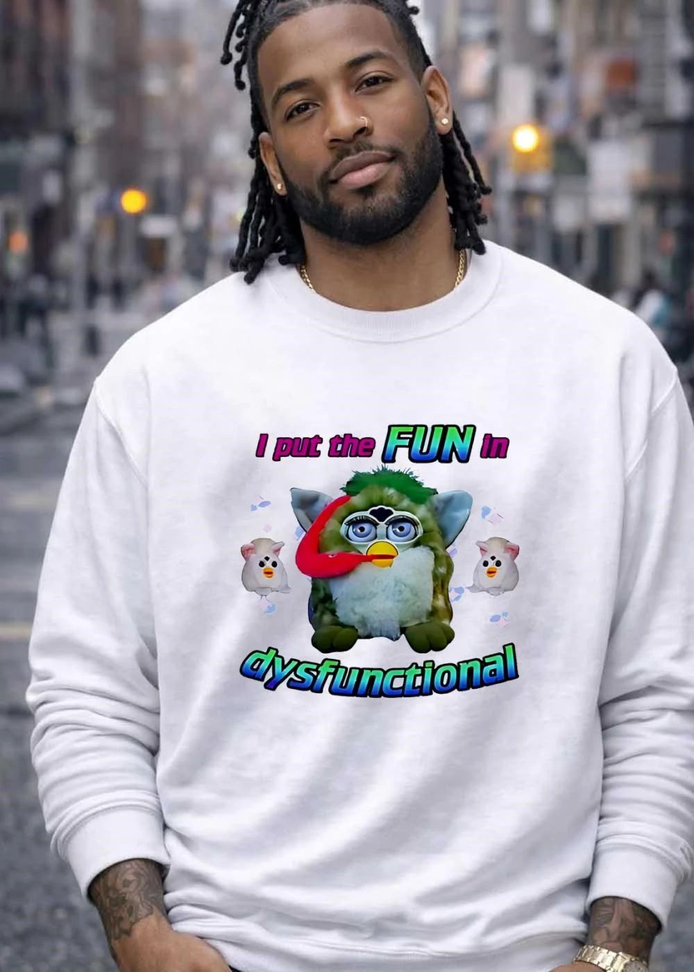 I Put the FUN in Dysfunctional Furby T-Shirt