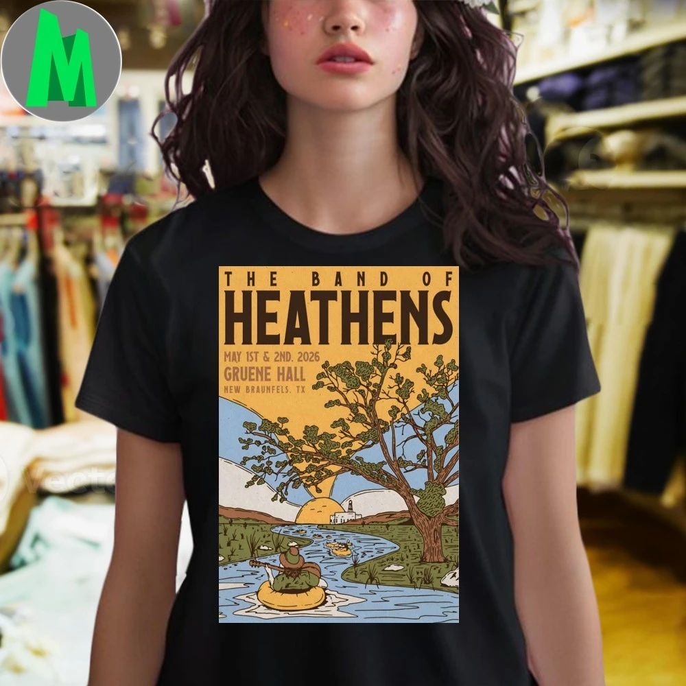 Original The Band Of Heathens New Braunfels TX 5 1-5 2 2026 Poster Shirt