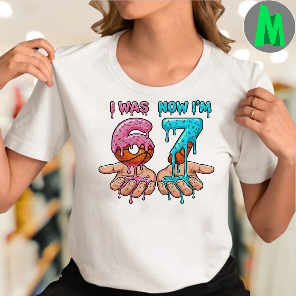 I Was 6 Now I’m 7 Years Old Birthday, Birthday 67 Six Seven Meme Shirt
