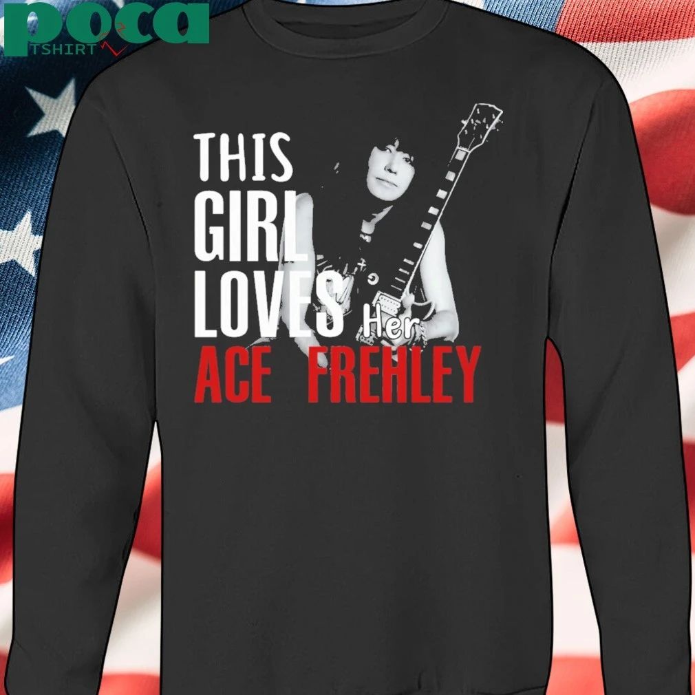 RIP Ace Frehley This Girl Loves her Ace Frehley T-shirt