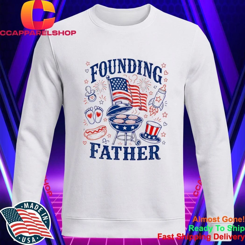Founding Father 4th Of July Shirt