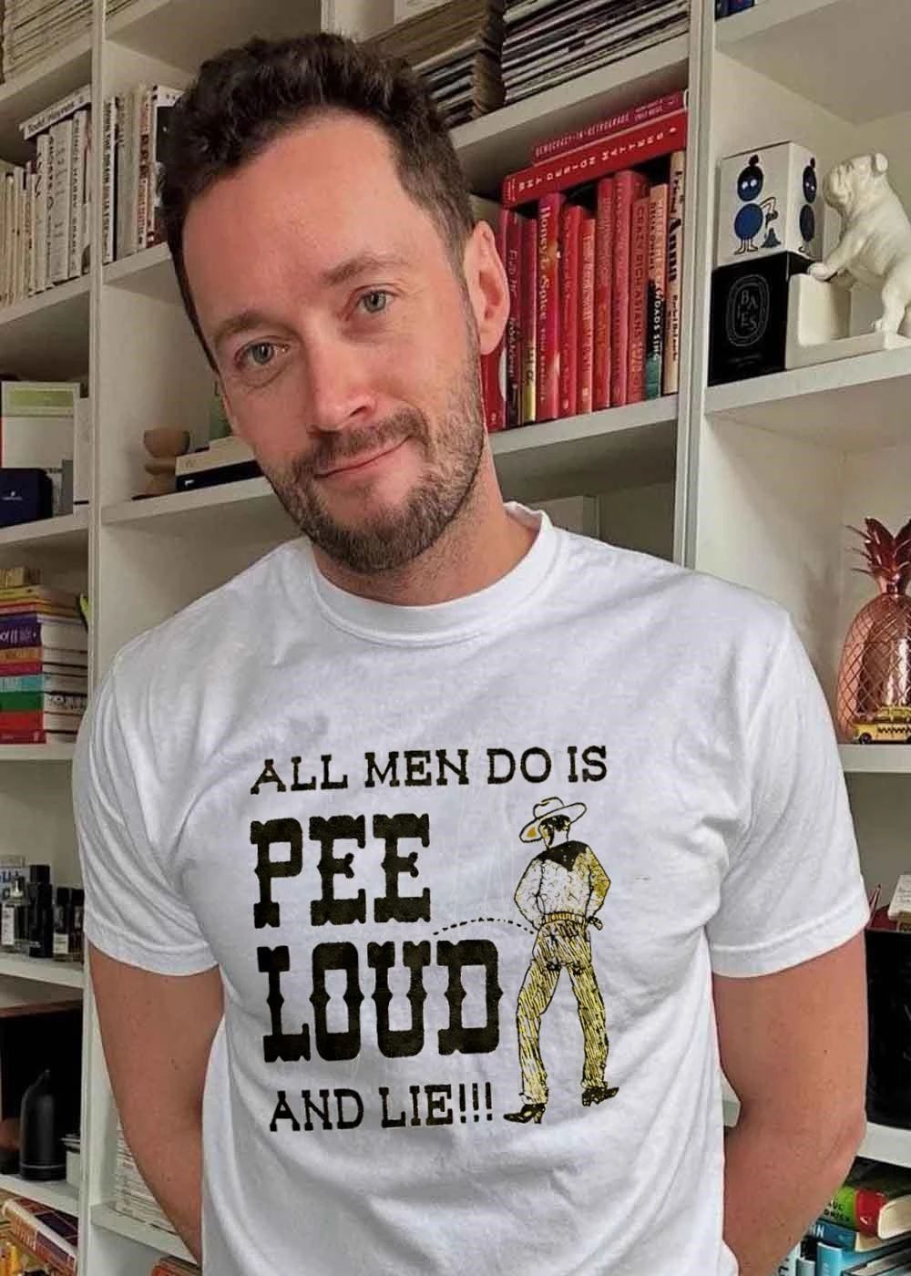 All Men Do Is Pee Loud And Lie Cowboy shirt