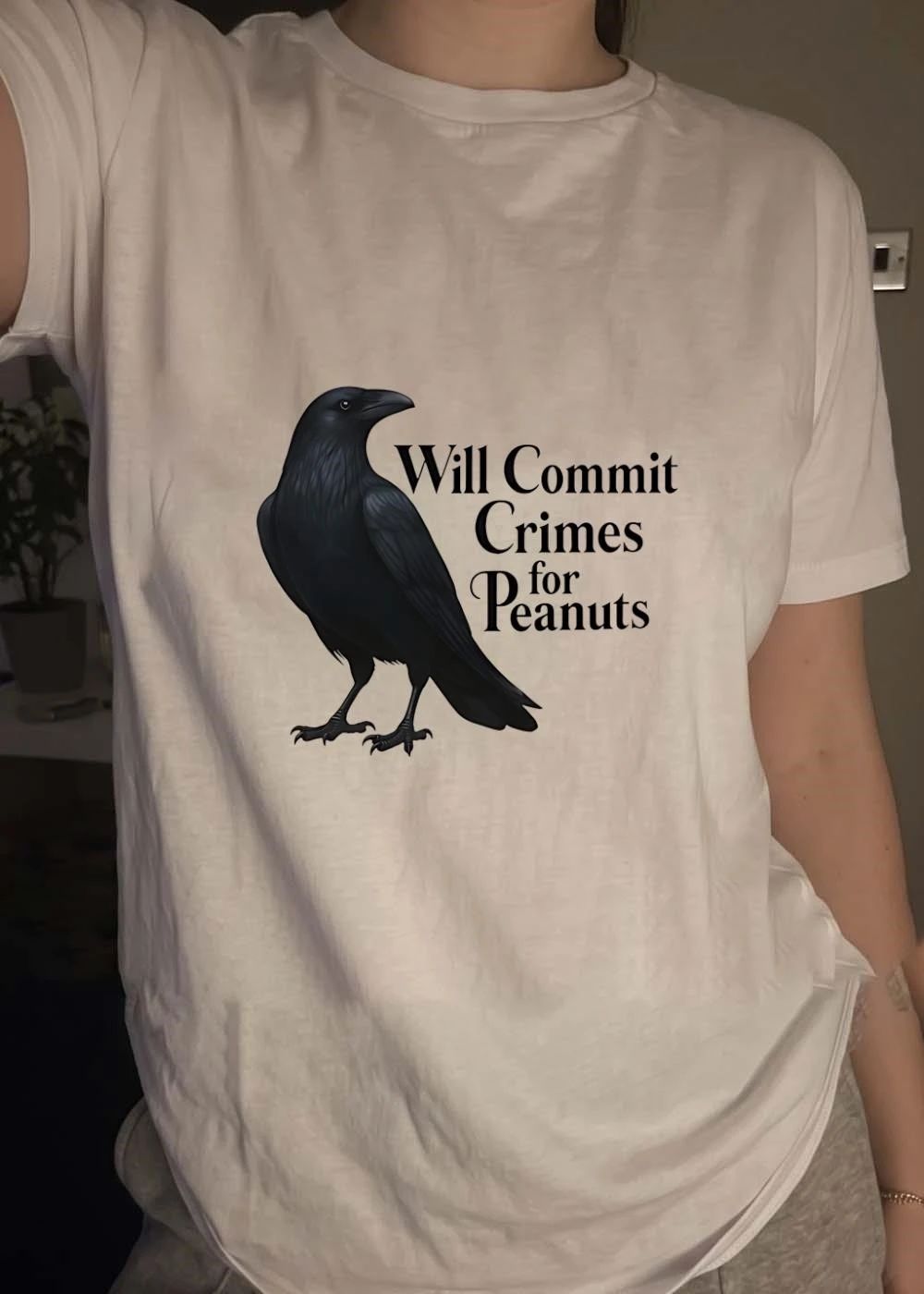 Will Commit Crimes For Peanuts Black Crow Raven shirt