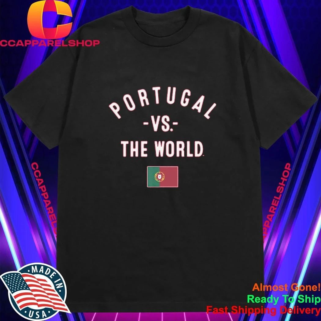 Portugal Vs. The World Shirt