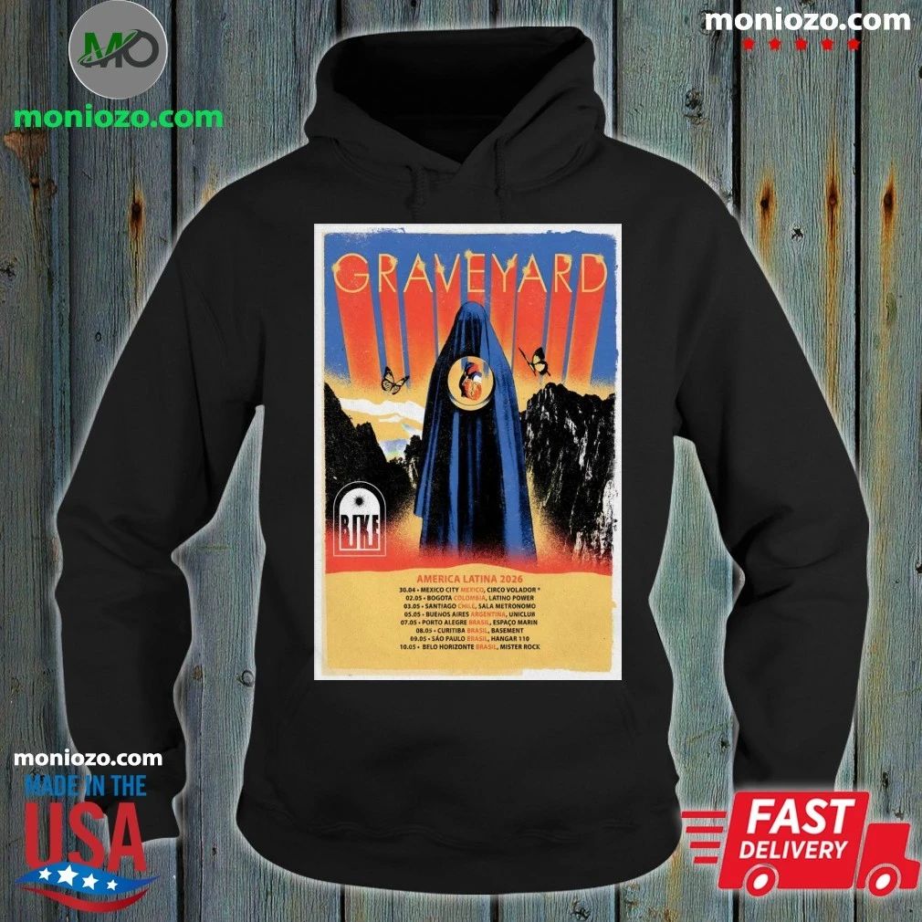 Original Graveyard America Latina Tour 2026 Poster Shirt – Perfect Gift for Men & Women