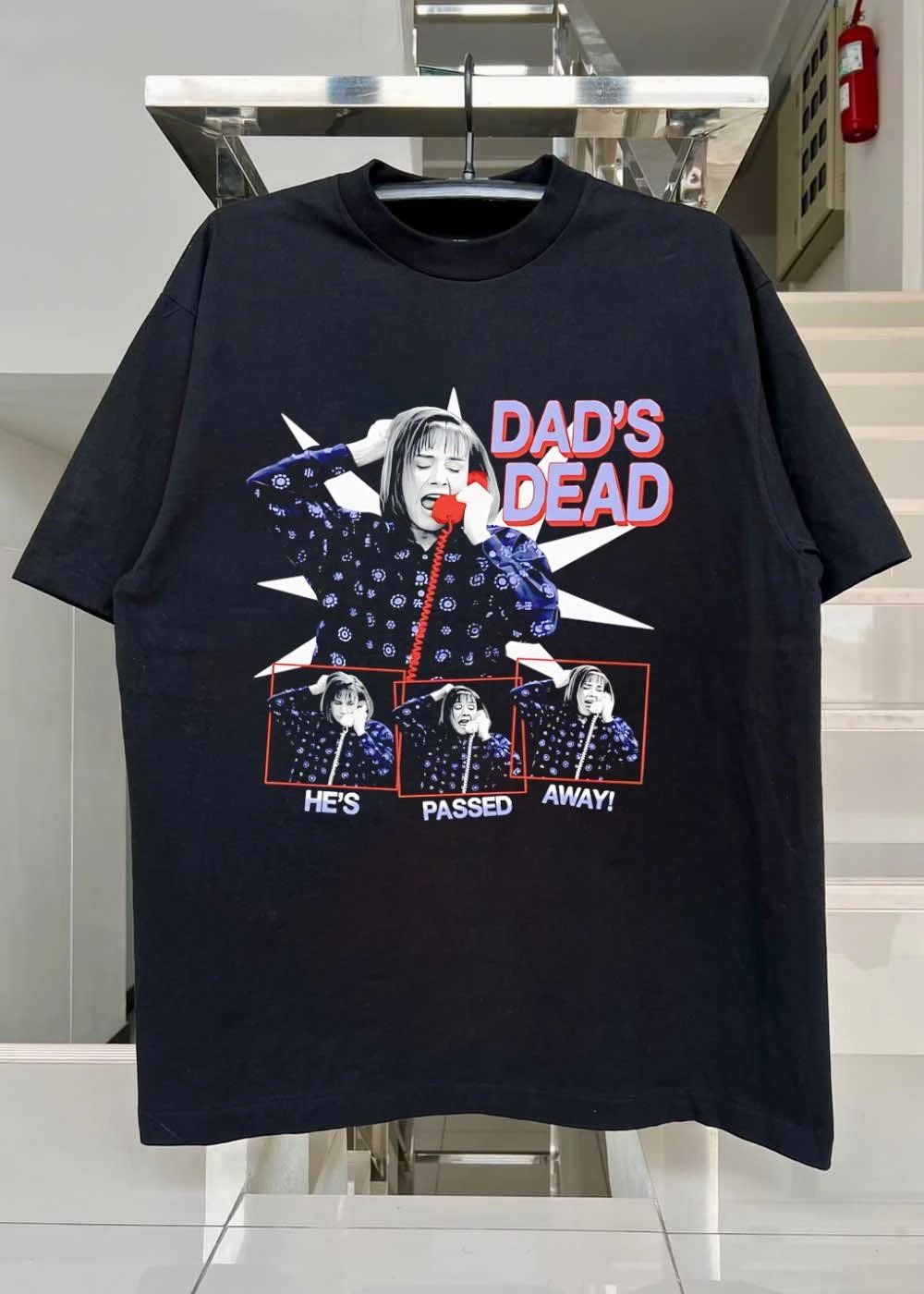 Woman on Phone Dad’s Dead He’s Passed Away T-Shirt