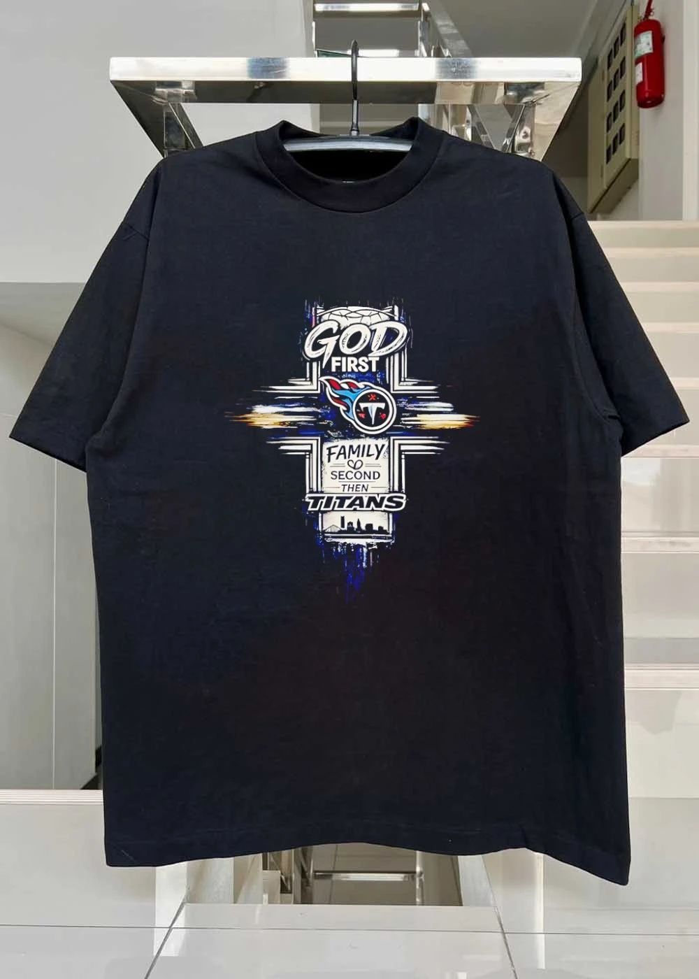 God First Family Second then Titans Tennessee Titans T-Shirt
