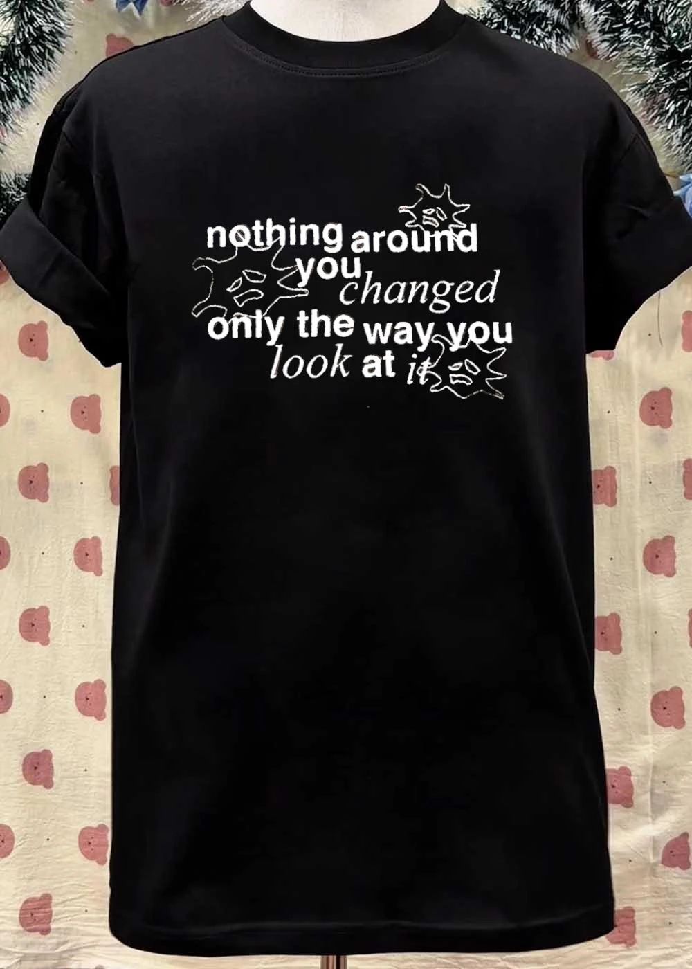 NBA Motivational Quote Nothing Around You Changed Only the Way You Look at It 2026 Season Athlete Mindset Shirt