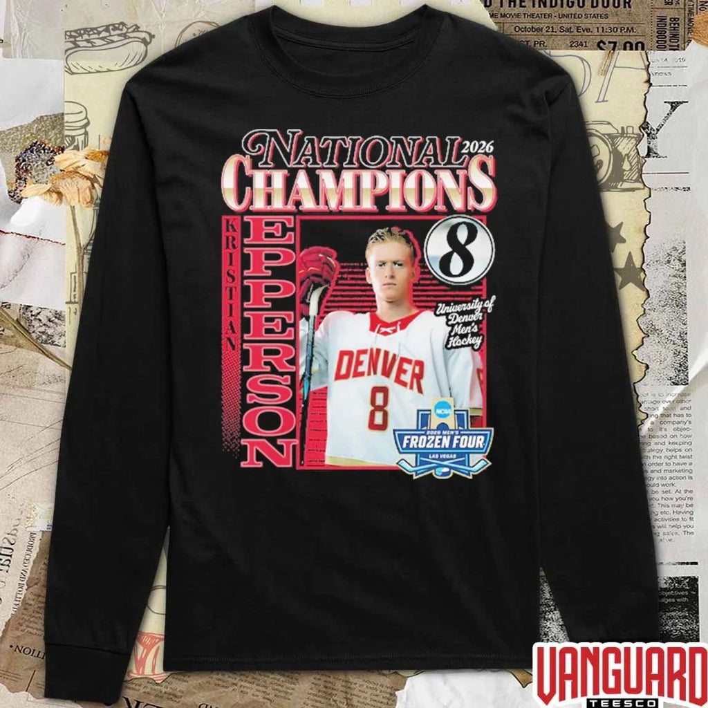 Kristian Epperson National Champs 2026 University Of Denver Men’s Hockey Frozen Four t-shirt