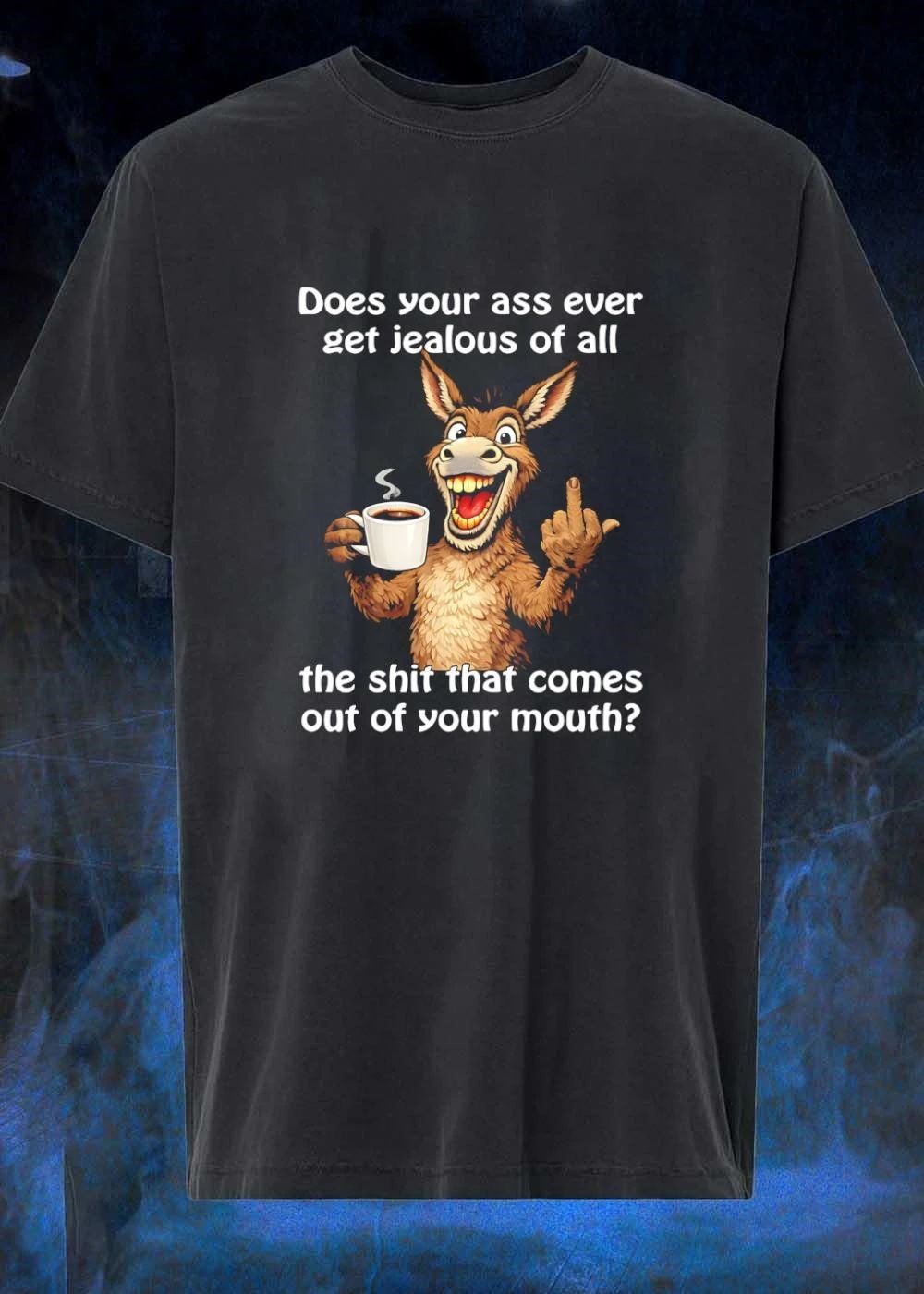 Funny Donkey Middle Finger Coffee Cup Sarcastic Ass Jealous Mouth Quote Shirt