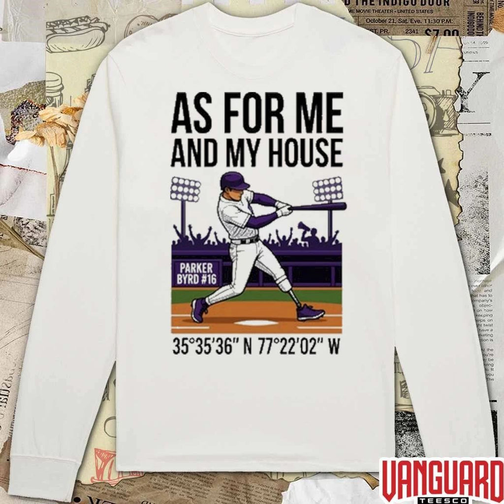 2026 Parker Byrd As For Me And My House East Carolina Pirates Baseball t-shirt