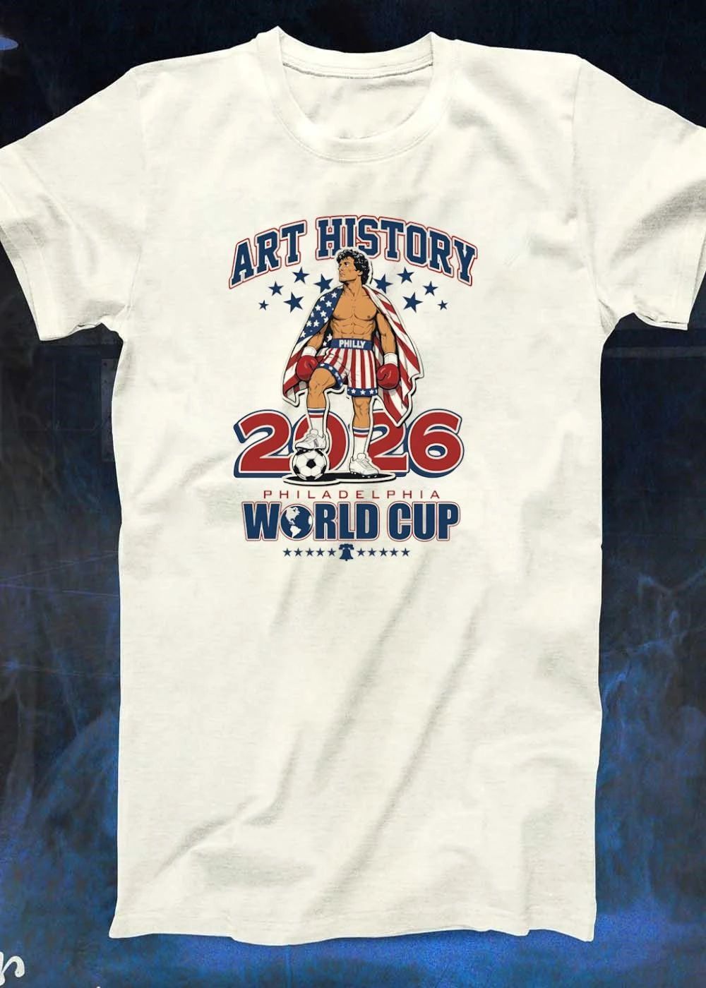 Rocky Balboa Standing on Soccer Ball Philadelphia 2026 Art History World Cup Shirt