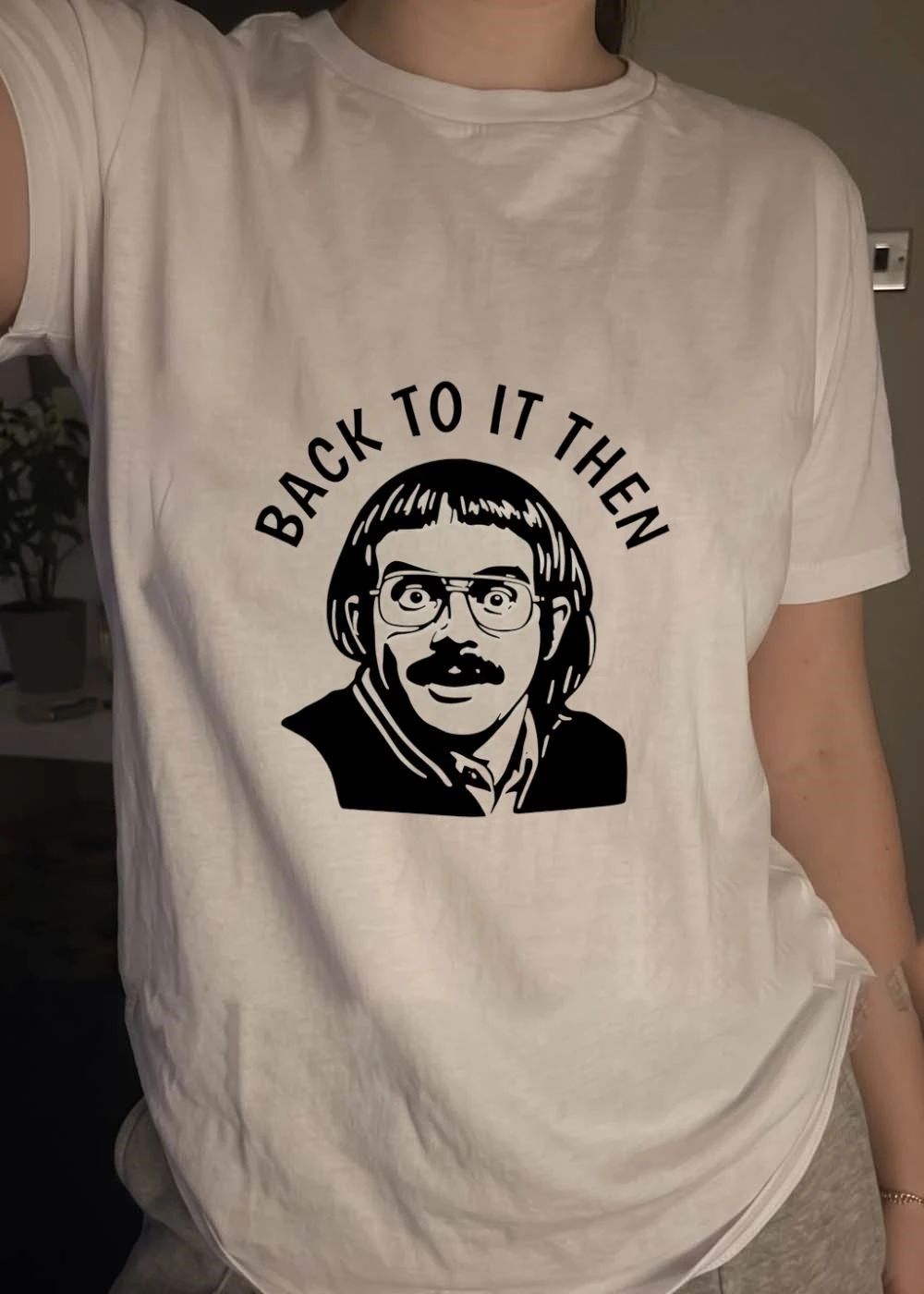 Back to it then chit shirt
