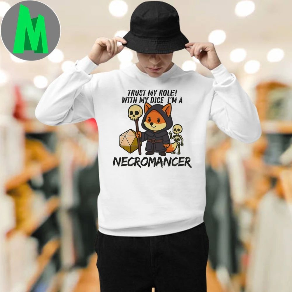 Dicefox Necromancer Trust My Rolls A Wuerfel Fuchs Rpg Series Shirt