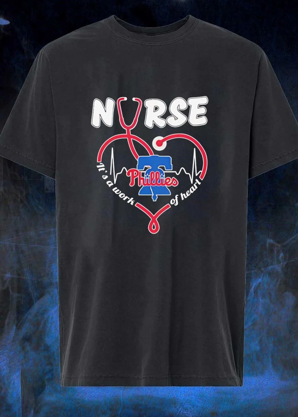 Nurse It’s a Work of Heart Phillies T-Shirt