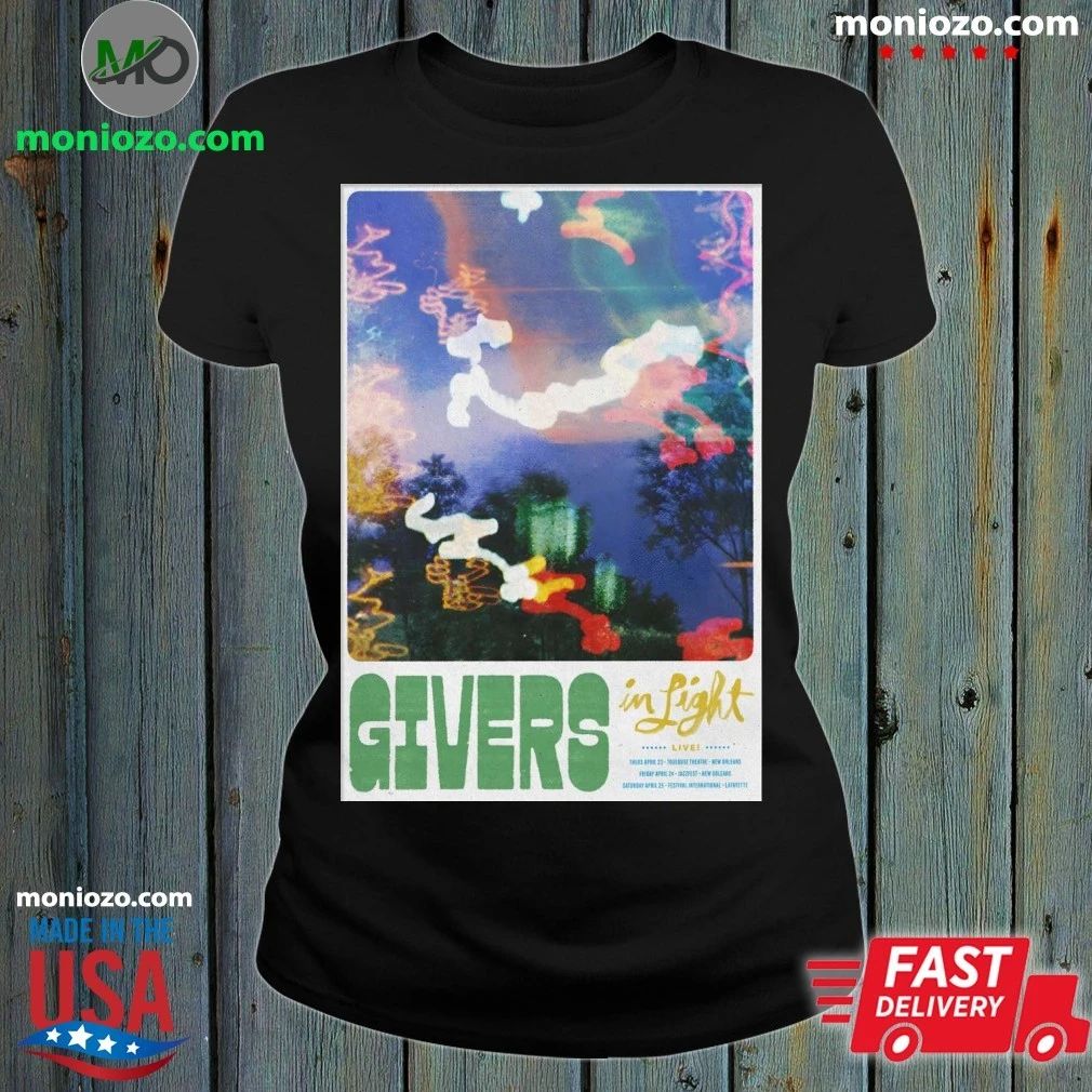 Original GIVERS Apr 23-25 2026 New Orleans LA And Lafayette CA Poster Shirt