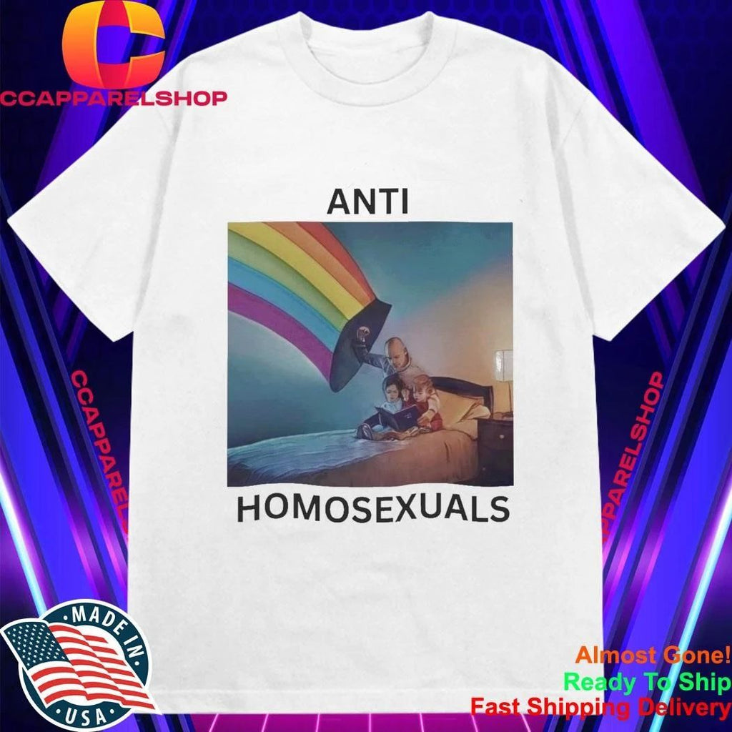 Anti Homosexuals Pride Rainbow Shirt