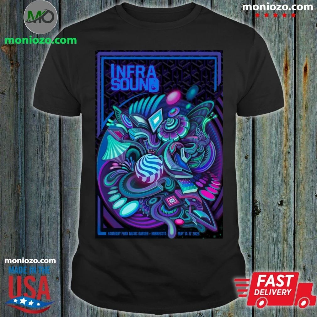 Original Infrasound May 14-17 2026 Harmony Park Music Garden In Clarks Grove MN Poster Shirt