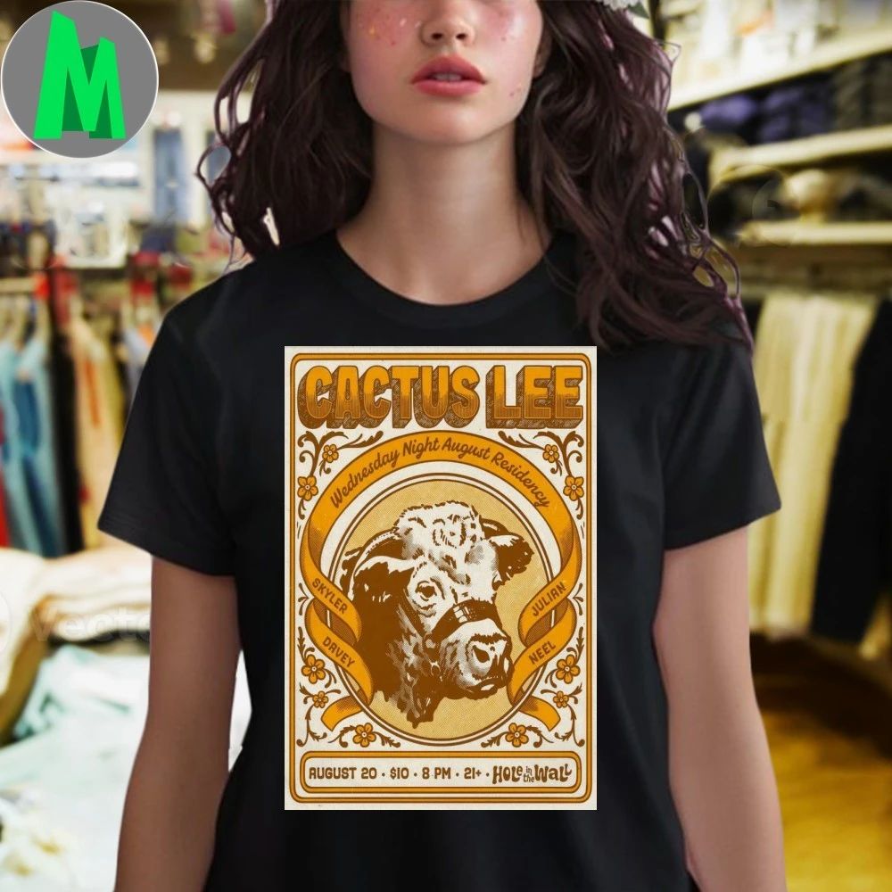 Original Cactus Lee At Hole In The Wall On August 20 2025 Poster Shirt