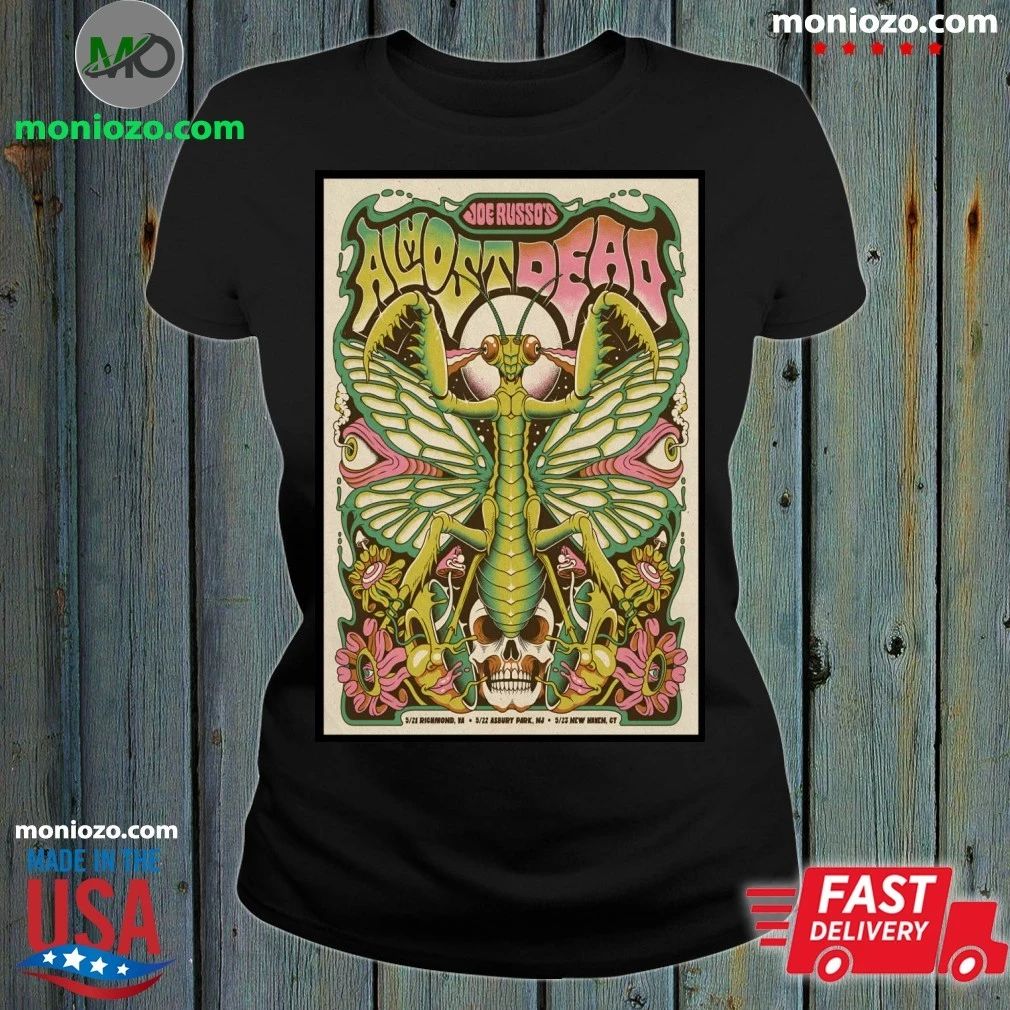 Original Joe Russo’s Almost Dead May 21-23 2026 In Richmond VA, Asbury Park NJ And New Haven CT Poster Shirt