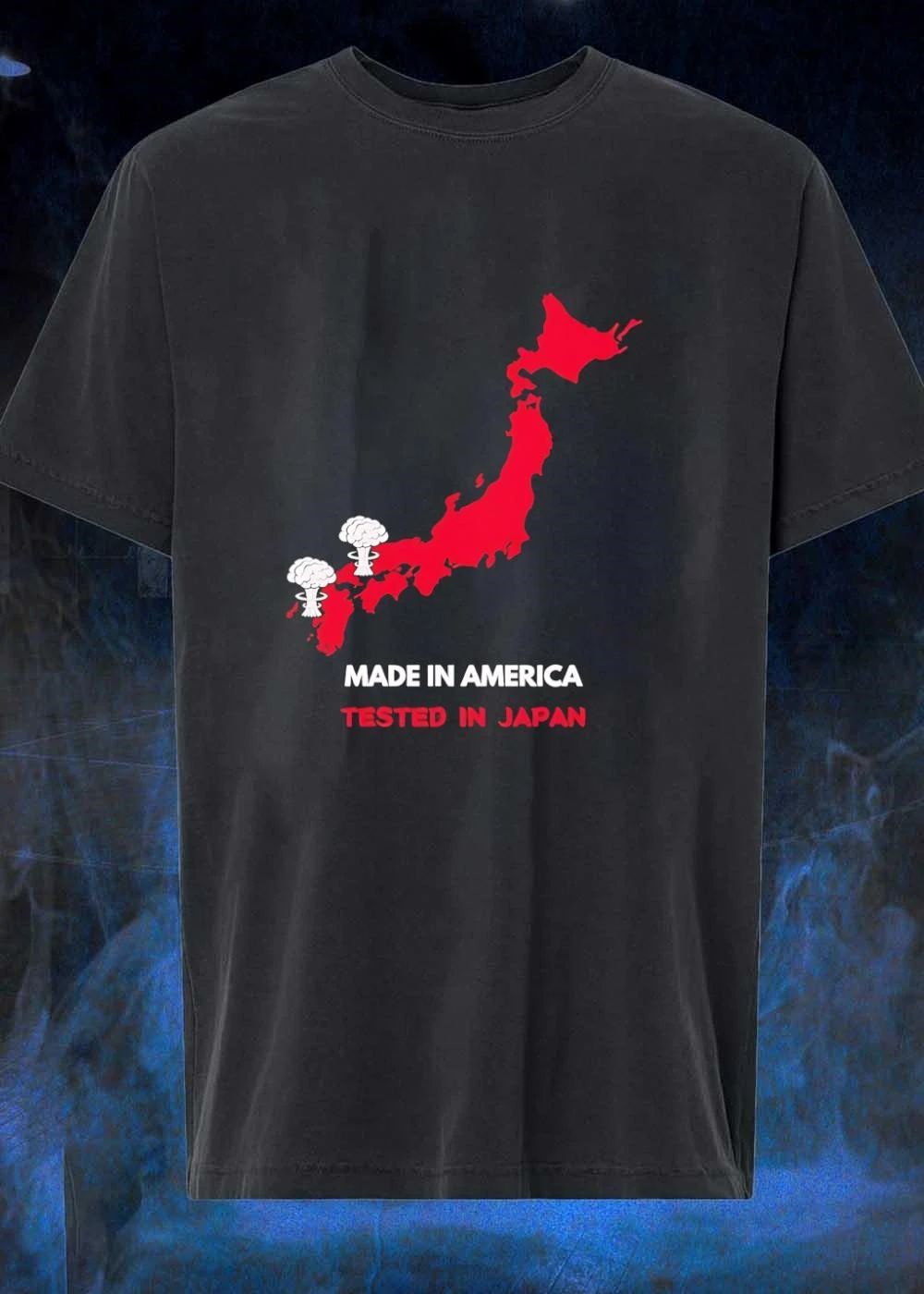 Made in America tested in Japan shirt