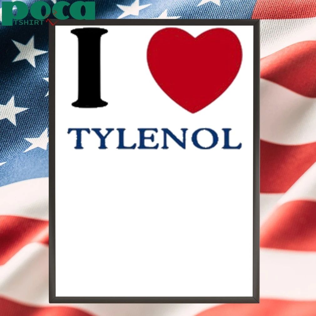 I Love Tylenol Shirt
