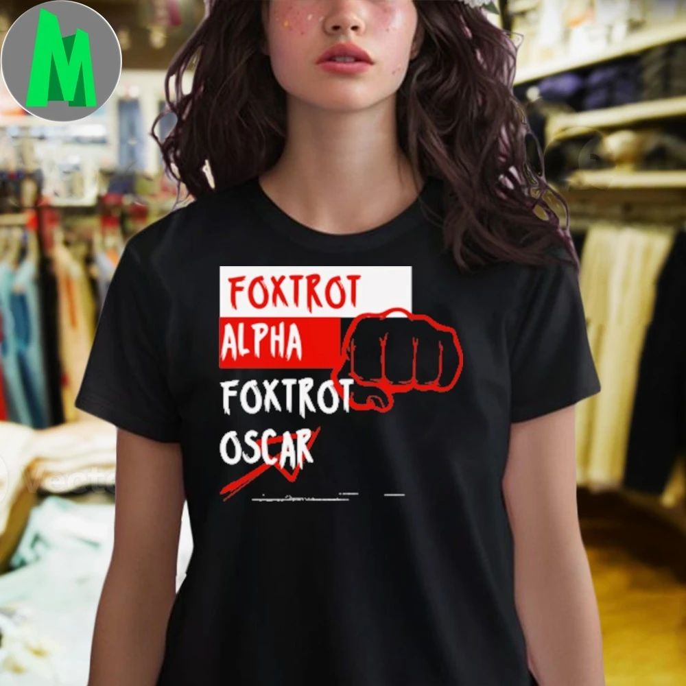 Foxtrot Alpha Foxtrot Oscar Shirt