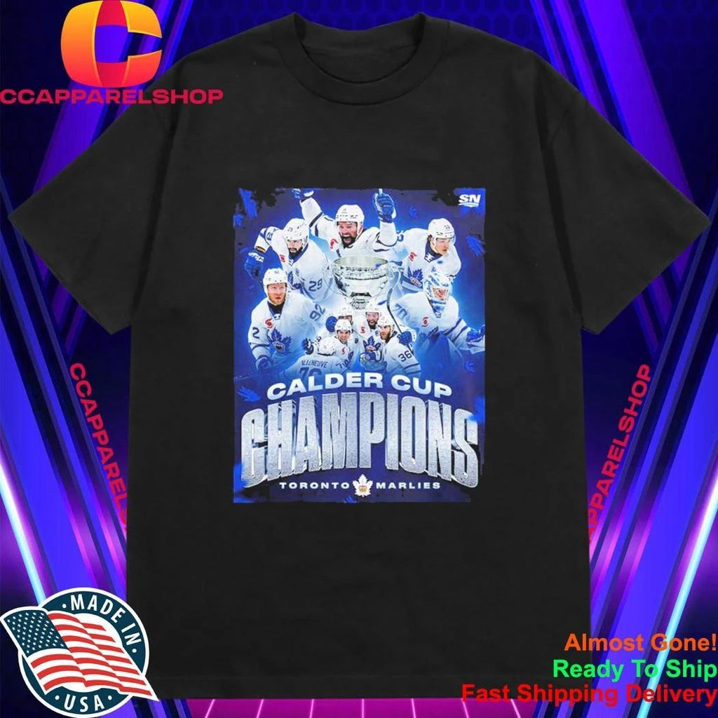 Congrats Toronto Marlies 2026 Calder Cup Champions Shirt