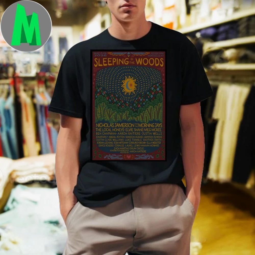 Sleeping The Woods Festival Monticello Ky May 15-16 2026 Poster Shirt