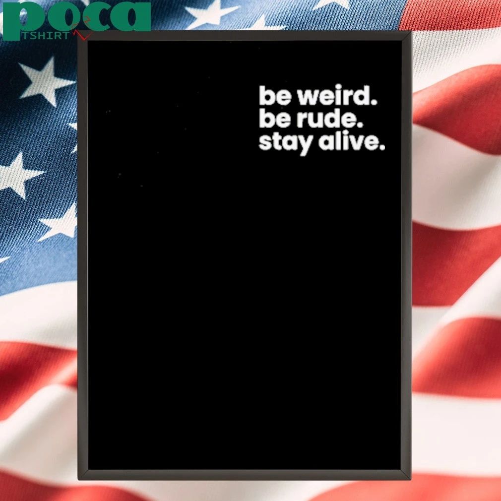 Crime Junkie Be Weird Be Rude Stay Alive T-Shirt